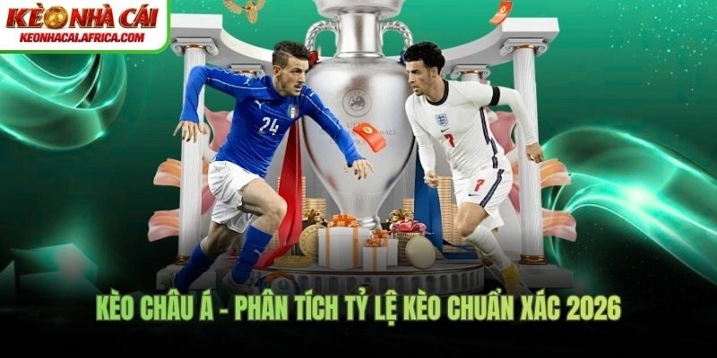 kèo châu Á